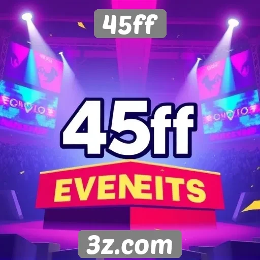 Eventos competitivos programados para a plataforma 45ff